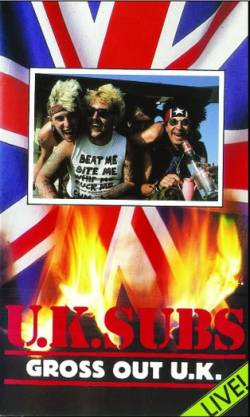 UK Subs : Gross Out U.K.